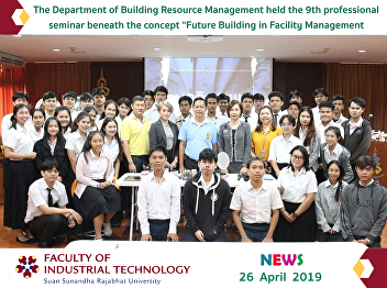 The Department of Building Resource
Management held the 9th professional
seminar beneath the concept “Future
Building in Facility Management