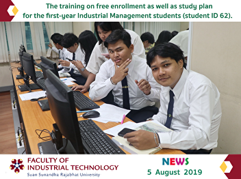 The first-year Industrial Management
students (student ID 62)  training on
free enrollment as well as study plan