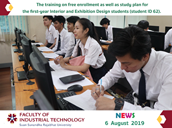The first-year Interior and Exhibition
Design students (student ID 62)
training on free enrollment as well as
study plan