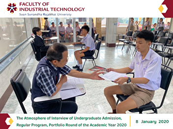 The Atmosphere of Interview of
Undergraduate Admission, Regular
Program, Portfolio Round of the Academic
Year 2020