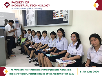 The Atmosphere of Interview of
Undergraduate Admission, Regular
Program, Portfolio Round of the Academic
Year 2020