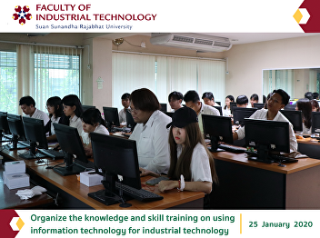 Organize the knowledge and skill
training on using  information
technology for industrial technology