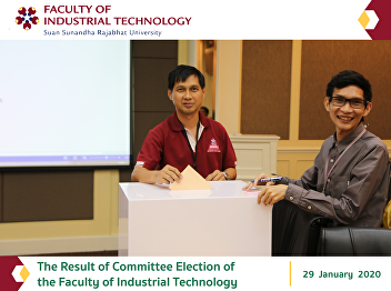 The Result of Committee Election of the
Faculty of Industrial Technology
