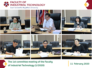 The 1st committee meeting of the Faculty
of industrial Technology (1/2020)