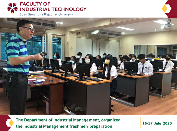 The Department of Industrial Management,
organized  the Industrial Management
freshmen preparation