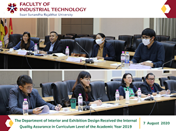 The Department of Interior and
Exhibition Design Received the Internal
Quality Assurance in Curriculum Level of
the Academic Year 2019