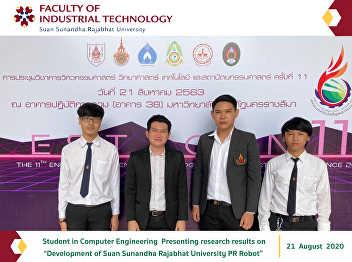 Student in Computer Engineering
Presenting research results on
“Development of Suan Sunandha Rajabhat
University PR Robot”