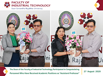 The Dean of the Faculty of Industrial
Technology Participated in
Congratulating Personnel Who Have
Received Academic Positions as
