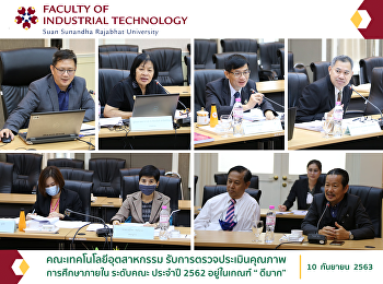 The Faculty of Industrial Technology
Received the “Highest” Level of the
Internal Quality Assurance in Faculty
Level of the Academic Year 2019