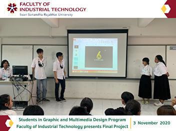 Students in Graphic and Multimedia
Design Program Faculty of Industrial
Technology presents Final Project