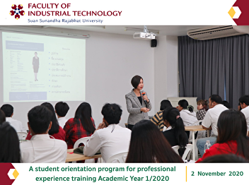 A student orientation program for
professional experience training
Academic Year 1/2020