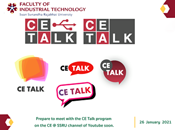 Prepare to meet with the CE Talk program
on the CE @ SSRU channel of Youtube
soon.