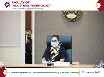 The 2nd Meeting of the Dean Selection
Committee of the Faculty of Industrial
Technology