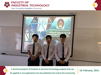 5 electrical projects of students in
electrical technology program that can
be applied in real applications Can be
published and used to the community.