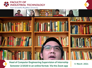 Head of Computer Engineering Supervision
of Internship Semester 2/2020 in an
online format. Via the Zoom app