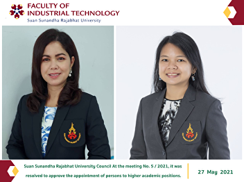 Suan Sunandha Rajabhat University
Council At the meeting No. 5 / 2021, it
was resolved to approve the appointment
of persons to higher academic positions.