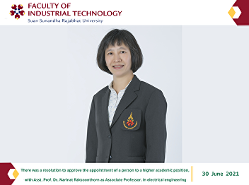 There was a resolution to approve the
appointment of a person to a higher
academic position, with Asst. Prof. Dr.
Narinat Raksoonthorn as Associate
Professor. in electrical engineering