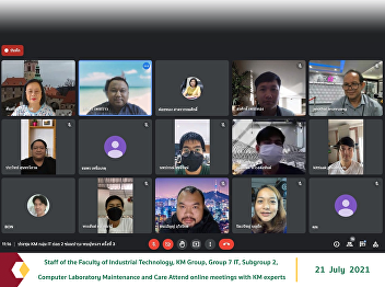 Staff of the Faculty of Industrial
Technology, KM Group, Group 7 IT,
Subgroup 2, Computer Laboratory
Maintenance and Care Attend online
meetings with KM experts