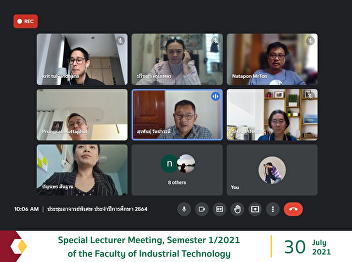 Special Lecturer Meeting, Semester 1/21
of the Faculty of Industrial Technology