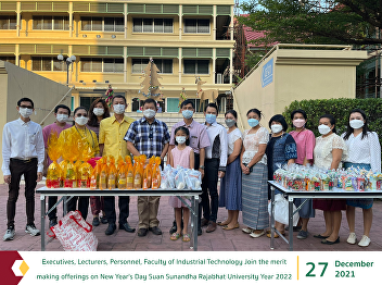 Executives, Lecturers, Personnel,
Faculty of Industrial Technology Join
the merit making offerings on New Year's
Day Suan Sunandha Rajabhat University
Year 2022