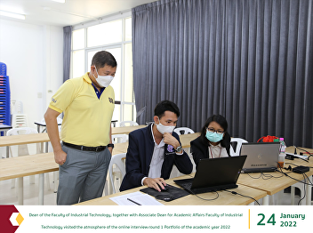 Dean of the Faculty of Industrial
Technology, together with Associate Dean
for Academic Affairs Faculty of
Industrial Technology visited the
atmosphere of the online interview round
1 Portfolio of the academic year 2022