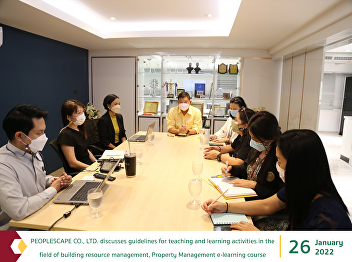PEOPLESCAPE CO., LTD. discusses
guidelines for teaching and learning
activities in the field of building
resource management, Property Management
e-learning course