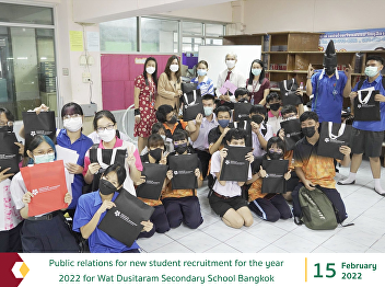 Public relations for new student
recruitment for the year 2022 for Wat
Dusitaram Secondary School Bangkok