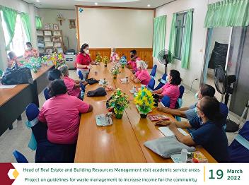 Head of Real Estate and Building
Resources Management visit academic
service areas Project on the management
of residual waste to increase the
community's income